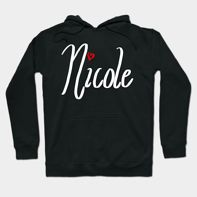 Nicole girls name woman’s first name in white cursive calligraphy personalised personalized customized name Gift for Nicole Hoodie by Artonmytee